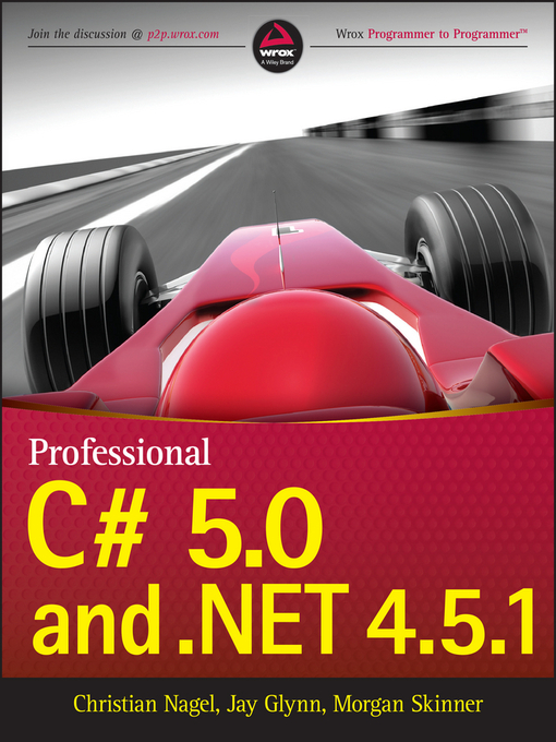 Title details for Professional C# 5.0 and .NET 4.5.1 by Christian Nagel - Available